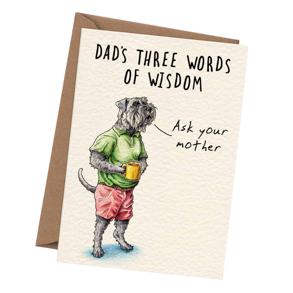 Bewilderbeest - Words of Wisdom Card -Father's Day Card